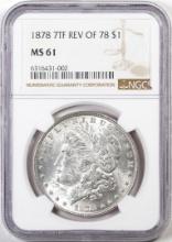 1878 7TF Rev of 78' $1 Morgan Silver Dollar Coin NGC MS61