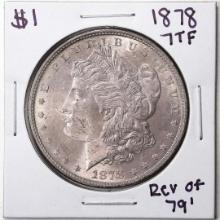 1878 7TF Reverse of 79' $1 Morgan Silver Dollar Coin