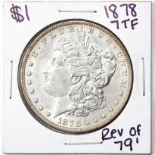 1878 7TF Rev of 79' $1 Morgan Silver Dollar Coin