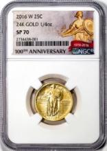 2016-W Standing Liberty Quarter Dollar Gold Centennial Commemorative Coin NGC SP70