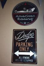 Two Signs American Racing 12-in diameter and Dodge parking only 14 in x 10 in