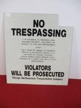 Chicago Northwestern Railroad Reflective Metal "No Trespassing" Sign