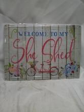 17”x12” Decorative Metal “Welcome to my She Shed” Sign