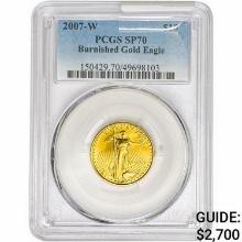 2007-W 1/4oz $10 AGE Burnished PCGS SP70