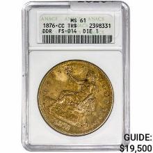 1876-CC Silver Trade Dollar ANACS MS61