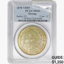 1878 7/8TF Morgan Silver Dollar PCGS MS63 Strong