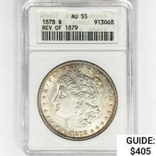 1878 Morgan Silver Dollar ANACS AU55 Rev 79