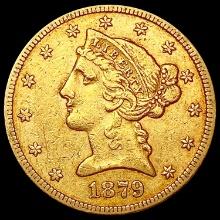 1879 $5 Gold Half Eagle NEARLY UNCIRCULATED