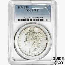 1878 8TF Morgan Silver Dollar PCGS MS61