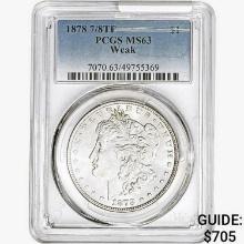 1878 7/8TF Morgan Silver Dollar PCGS MS63 Weak