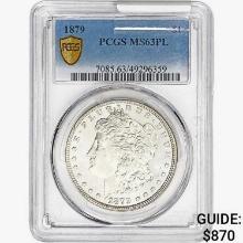 1879 Morgan Silver Dollar PCGS MS63 PL