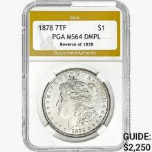 1878 REV78 Morgan Silver Dollar PGA MS64 DMPL