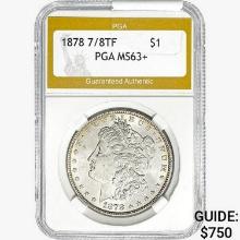 1878 7/8TF Morgan Silver Dollar PGA MS63+