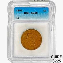 1853 Braided Hair Large Cent ICG AU50