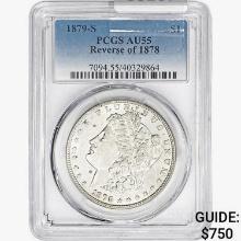 1879-S REV 78 Morgan Silver Dollar PCGS AU55