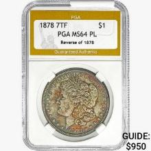 1878 REV78 Morgan Silver Dollar PGA MS64 PL