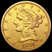 1879 $5 Gold Half Eagle CLOSELY UNCIRCULATED