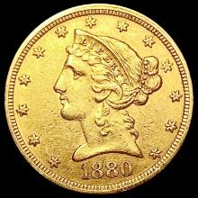 1880 $5 Gold Half Eagle CLOSELY UNCIRCULATED