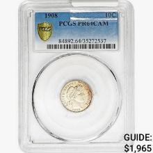 1908 Barber Dime PCGS PR64 CAM