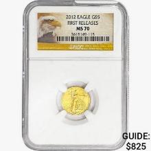 2012 1/10oz Gold $5 Eagle NGC MS70 FR