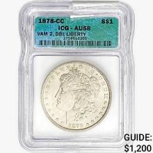 1878-CC Morgan Silver Dollar ICG AU58 VAM 2 DBL Liberty