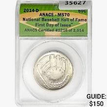 2014-D 50C National Base. HoF ANACS MS70 FDI