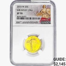 2016-W 1/4oz Gold 24K 25C NGC SP70