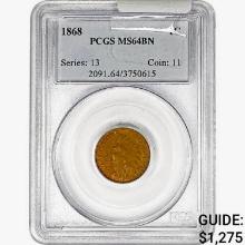 1868 Indian Head Cent PCGS MS64 BN