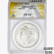 1884-O/O Morgan Silver Dollar ANACS MS62 VAM-10