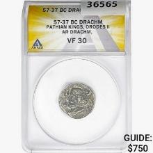 57-37BC Drachm Pathian Kings, Orodes II ANACS VF30