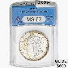 1878 REV79 Morgan Silver Dollar ANACS MS62