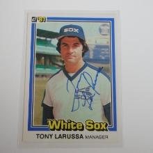 1981 DONRUSS TONY LARUSSA AUTOGRAPHED CARD NO COA WHITE SOX