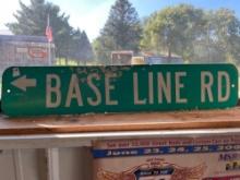 Street sign reading Base Line Rd. 30? x 6?