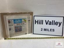 "Hill Valley 2 Miles" Back To The Future Movie Prop Sign & Lot Of Newspapers" Replica Movie Props