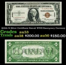 1935A $1 Silver Certificate Hawaii WWII Emergency Currency Grades Select AU