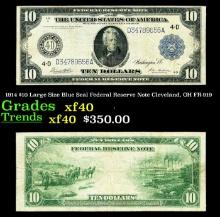 1914 $10 Large Size Blue Seal Federal Reserve Note Cleveland, OH Grades xf FR-919