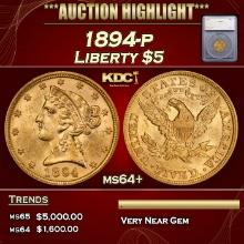 ***Major Highlight*** 1894-p Gold Liberty Half Eagle $5 ms64+ SEGS (fc)