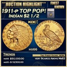 ***Major Highlight*** 1911-p Gold Indian Quarter Eagle TOP POP! $2 1/2 ms66 SEGS (fc)