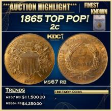 ***Major Highlight*** 1865 Two Cent Piece TOP POP!  2c ms67 rb SEGS (fc)