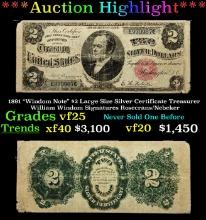 ***Major Highlight*** 1891 "Windom Note" $2 Large Size Silver Certificate Treasurer William Windom G