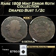 Rare 1808 Draped Bust Half Cent Mint Error Roth Collection 1/2c g details NGC