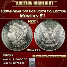 ***Major Highlight*** 1880-s Morgan Dollar Near Top Pop! Roth Collection $1 ms67+ PL SEGS (fc)