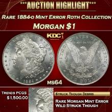 ***Major Highlight*** Rare 1884-o Morgan Dollar Mint Error Roth Collection $1 ms64 PCGS (fc)