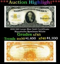 ***Major Highlight*** 1922 $10 Large Size Gold Certificate Grades xf+ Signatures Speelman/White (fc)