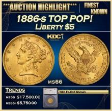 ***Major Highlight*** 1886-s Gold Liberty Half Eagle TOP POP! $5 ms66 SEGS (fc)