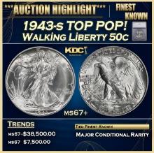 ***Major Highlight*** 1943-s Walking Liberty Half Dollar TOP POP!  50c ms67+ SEGS (fc)