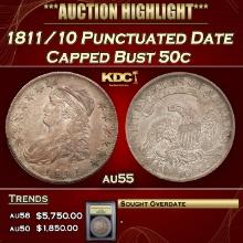 ***Major Highlight*** 1811/10 Capped Bust Half Dollar Punctuated Date 50c Choice AU USCG (fc)