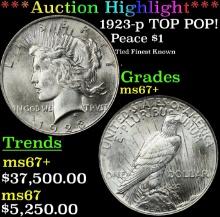 ***Major Highlight*** 1923-p Peace Dollar TOP POP! $1 Grades Gem++ Unc SEGS (fc)