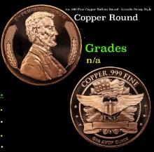 1oz .999 Fine Copper Bullion Round - Lincoln Penny Style Grades Ungraded