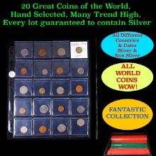 20 Great Coins of the World, hand selected, many trend high, every lot guaranteed to contain Silver.